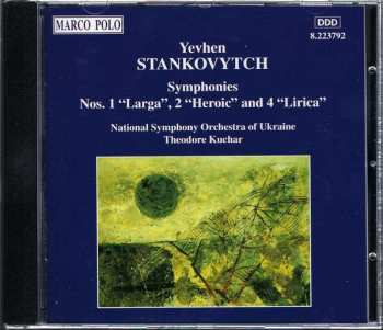 CD National Symphony Orchestra Of Ukraine: Symphonies Nos. 1 "Larga", 2 "Heroic" And 4 "Lirica"