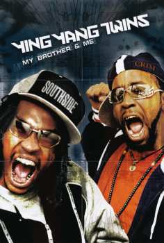 CD/DVD Ying Yang Twins: My Brother & Me