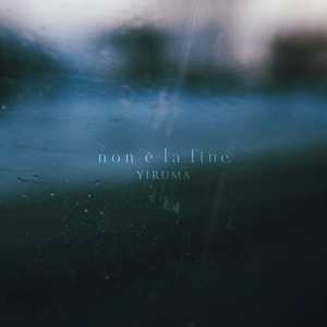 Album Yiruma: Non E La Fine