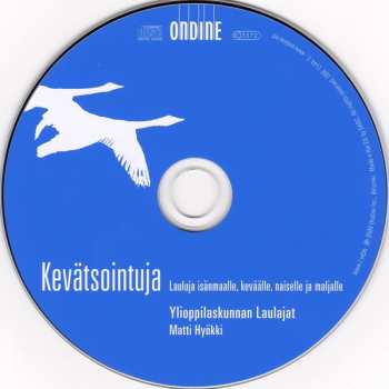 CD Ylioppilaskunnan Laulajat: Kevätsointuja (Lauluja Isänmaalle, Keväälle, Naiselle Ja Maljalle)