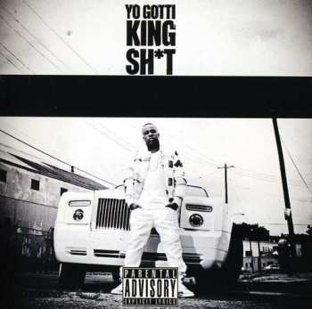 CD Yo Gotti: King Shit