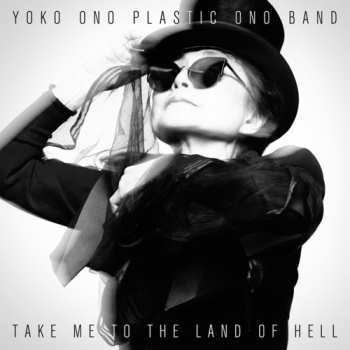 CD The Plastic Ono Band: Take Me To The Land Of Hell
