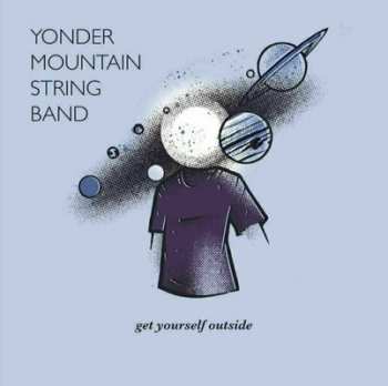 LP Yonder Mountain String Band: Get Yourself Outside