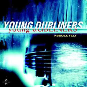 Album Young Dubliners: Absolutely