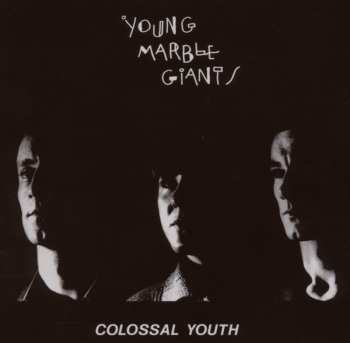 2CD/Coffret Young Marble Giants: Colossal Youth & Collected Works