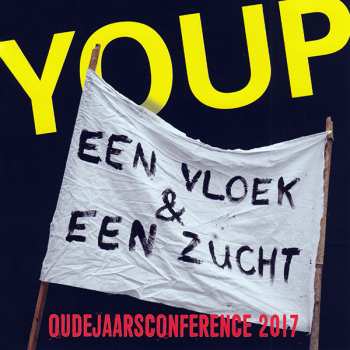Album Youp van 't Hek: Oudejaarsconference 2017 - Een Vloek & Een Zucht