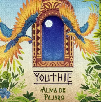 Youthie: Alma De Pajaro