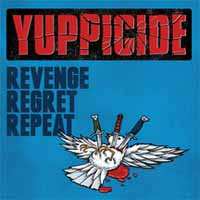 CD Yuppicide: Revenge Regret Repeat