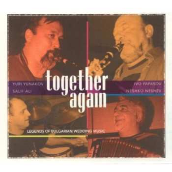 Album Yuri Yunakov: Together Again