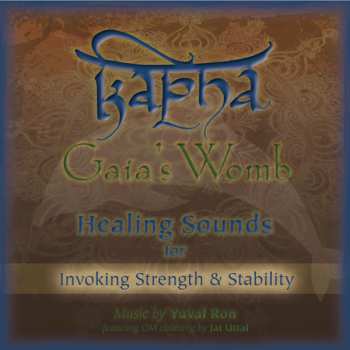 Album Yuval Ron & Jai Uttal: Kapha: Gaia's Womb