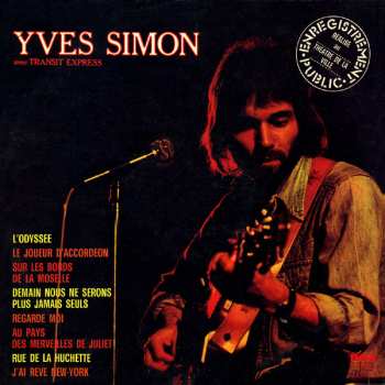 LP Yves Simon: Enregistrement Public Réalisé Au Théâtre De La Ville