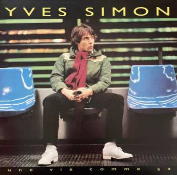 LP Yves Simon: Une Vie Comme Ça