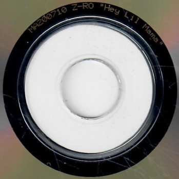 CD Z-Ro: Hey Lil Mama • That'Z Who I Am