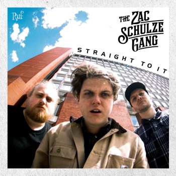 Album Zac Schulze Gang: Straight To It