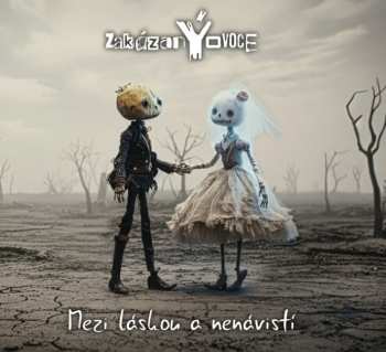 Album Zakázaný Ovoce: Mezi Láskou A Nenávistí