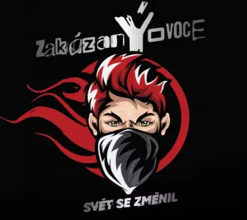 Zakázaný Ovoce: Svět Se Změnil