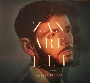 LP Olivier Zanarelli: Poudre De Lune