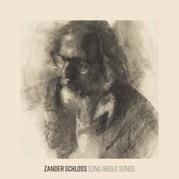 CD Zander Schloss: Song About Songs