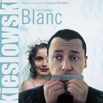 Album Zbigniew Preisner: Trois Couleurs: Blanc (Bande Originale Du Film)