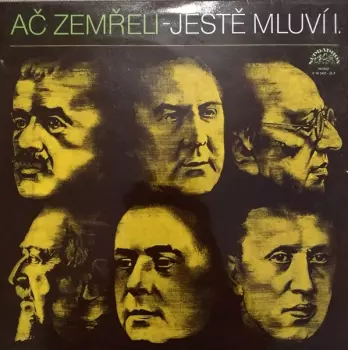 Zdeněk Štěpánek: Ač zemřeli - Ještě mluví I.
