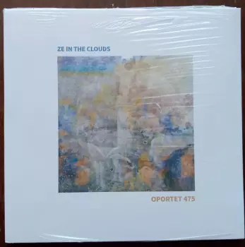 Ze in the Clouds: Oportet 475