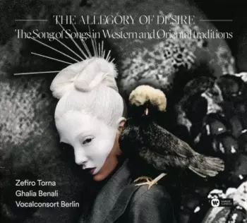 The Allegory Of Desire. The Song Of Songs In Western And Oriental Traditions