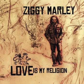 CD Ziggy Marley: Love Is My Religion