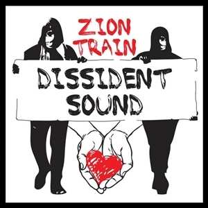 LP Zion Train: Dissident Sound