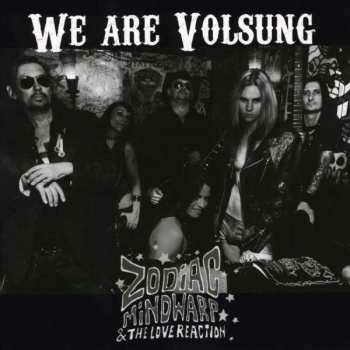 CD Zodiac Mindwarp And The Love Reaction: We Are Volsung
