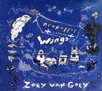 CD Zoey Van Goey: Propeller Versus Wings