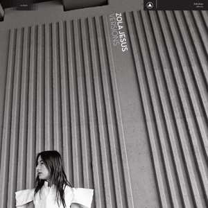 LP Zola Jesus: Versions