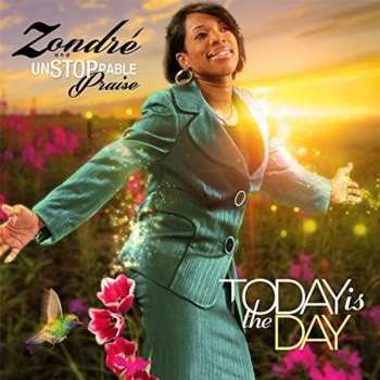 Album Zondre: Today Is The Day