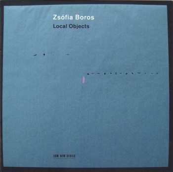 CD Zsófia Boros: Local Objects