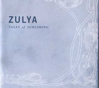 CD Zulya: Tales Of Subliming