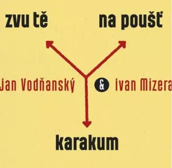 Zvu Tě Na Poušť Karakum