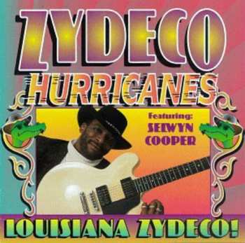 Album Zydeco Hurricanes: Louisiana Zydeco