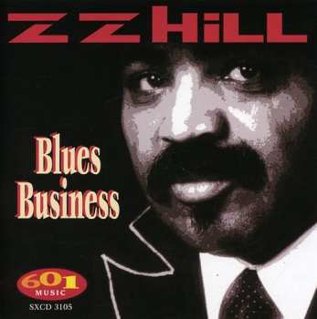 Album Z.z. Hill: Blues Business