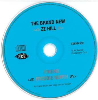 CD Z.z. Hill: The Brand New ZZ Hill / Friend