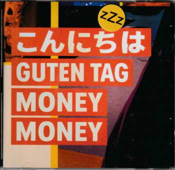 Album zZz: Konnichiwa - Guten Tag - Money Money